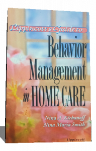 BEHAVIOR MANAGEMENT IN HOME CARE