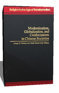 Modernization, Globalization, and Confucianism in Chinese Societies