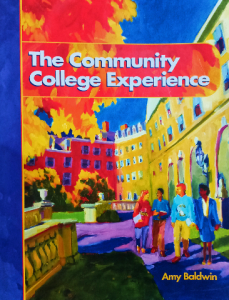 THE COMMUNITY COLLEGE EXPERIENCE