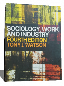 SOCIOLOGY,WORK AND INDUSTRY