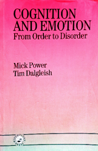 COGNITION AND EMOTION FROM ORDER TO DISORDER