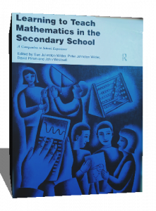 LEARNING TO TEACH MATHEMATICS IN THE SECONDARY SCHOOL