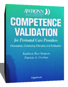 Competence Validation for Perinatal Care Providers: Orientation, Continuing Education and Evaluation