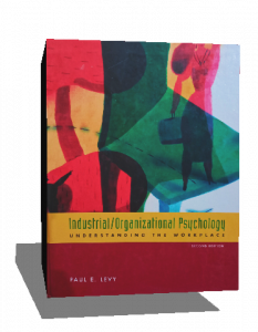 INDUSTRIAL ORGANIZATIONAL PSYCHOLOGY
