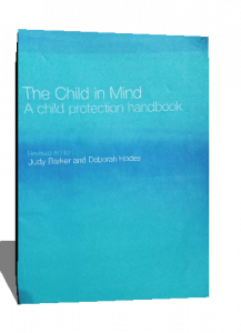 THE CHILD IN MIND A CHILD PROTECTION HANDBOOK