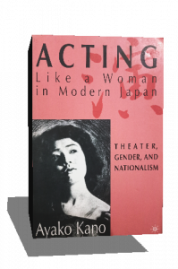 ACTING like a women in modern japan