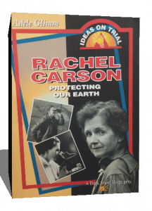 RACHEL CARSON PROTECTING  OUR EARTH