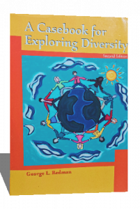 A CASEBOOK FOR EXPLORING DIVERSITY
