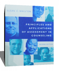 PRINCIPLES AND APPLICATIONS OF ASSESSMENT IN COUNSELING
