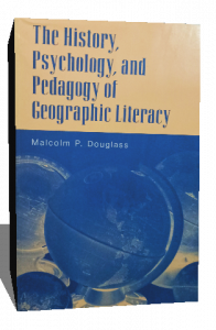 THE HISTORY PSYCHOLOGY AND PEDAGOGY OF GEOGRAPHIC LITERACY