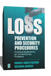 Loss Prevention and Security Procedures: Practical Applications for Contemporary Problems