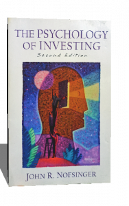 THE PSYCHOLOGY OF INVESTING