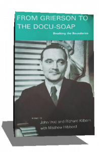 FROM GRIERSON TO THE DOCU SOAP