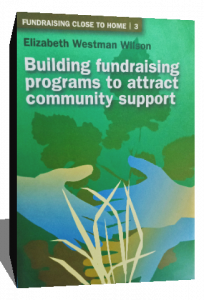 BUILDING FUNDRAISING PROGRAMS TO ATTRACT COMMUNITY SUPPORT