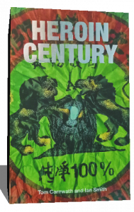 HEROIN CENTURY