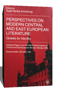 Perspectives on Modern Central and East European Literature: Quests for Identity (International Council for Central and East European Studies)