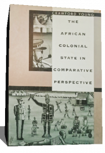 THE AFRICAN  COLONIAL STATE IN COMPARATIVE PERSPECTIVE