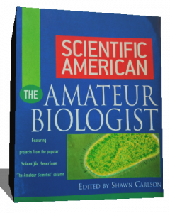 SCIENTIFIC AMERICAN THE AMATEUR BIOLOGIST