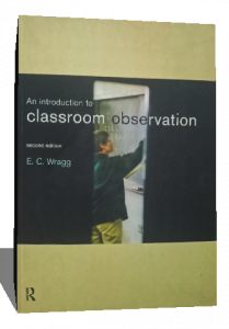 CLASSROOM OBSERVATION