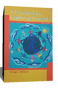 A CASEBOOK FOR EXPLORING DIVERSITY