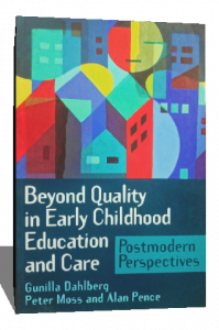 BEYOND QUALITY IN EARLY CHILDHOOD EDUCATION AND CARE