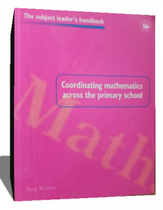 COORDINATING MATHEMATICS ACROSS THE PRIMARY SCHOOL