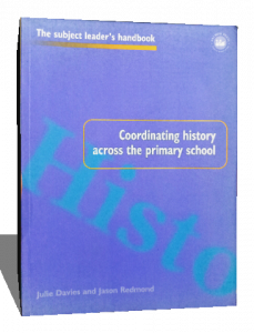 COORDINATING HISTORY ACROSS THE PRIMARY SCHOOL
