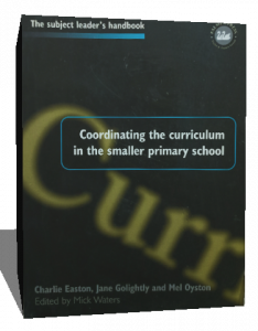COORDINATIN THE CURRICULUMIN THE SMALLER PRIMARY SCHOOL
