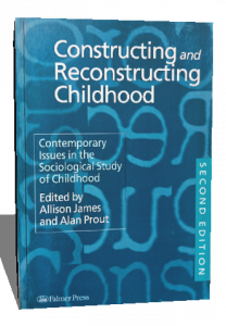CONSTRUCTING AND RECONSTRUCTING CHILDHOOD
