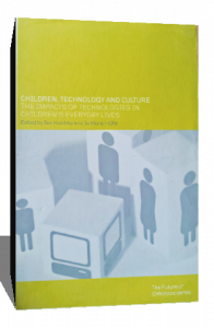 Children, Technology and Culture: The Impacts of Technologies in Children's Everyday Lives