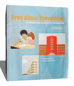 Drug Abuse Prevention: A School and Community Partnership