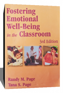 FOSTERING EMOTIONAL WELL BEING IN THE CLASSROOM