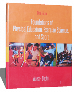 FOUNDATIONS OF PHYSICAL EDUCATION EXERCISE SCIENCE AND SPORT