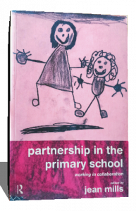 PARTNERSHIP IN THE PRIMARY SCHOOL