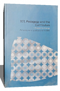 ICT PEDAGOGY AND THE CURRICULUM