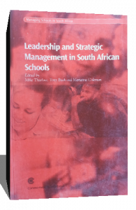 LEADERSHIP AND STRATEGIC MANAGEMENT IN SOUTH AFRICAN SCHOOLS