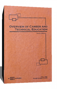 OVERVIEW OF CAREER AND TECHNICAL EDUCATION