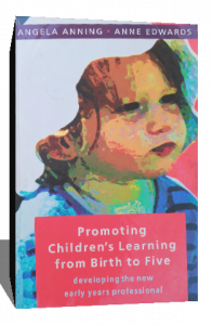 PROMOTING CHILDRENS LEARNING FROM BIRTH TO FIVE