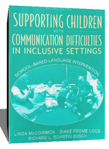 Supporting Children with Communication Difficulties in Inclusive Settings