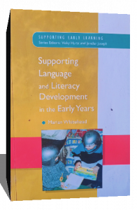 SUPPORTING LANGUAGE AND LITERACY DEVELOPMENT IN THE EARLY YEARS
