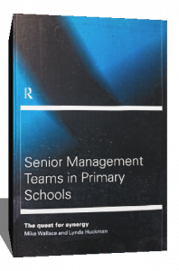 SENIOR MANAGEMENT TEAMS IN PRIMARY SCHOOLS