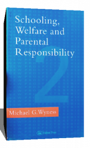 SCHOOLING WELFARE AND PARENTAL RESPONSIBILITY