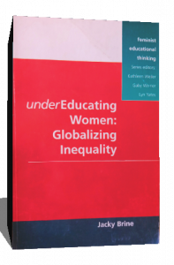 UNDER EDUCATION WOMEN GLOBALIZING INEQUALITY