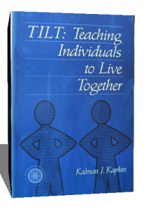 TILT TEACHING INDIVIDUALS TO LIVE TOGETHER