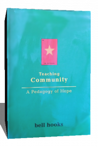 TEACHING COMMUNITY A PEDAGOGY OF HOPE