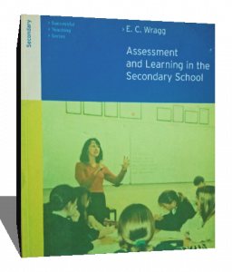 ASSESSMENT AND LEARNING IN THE SECONDARY SCHOOL