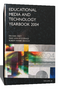 EDUCATIONAL MEDIA AND TECHNOLOGY YEARBOOK2004