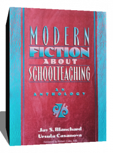 MODERN FICTION ABOUT SCHOOLTEACHING
