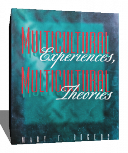 Multicultural Experiences, Multicultural Theories