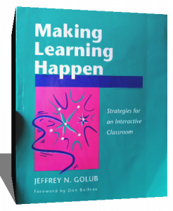 MAKING LEARNING HAPPEN